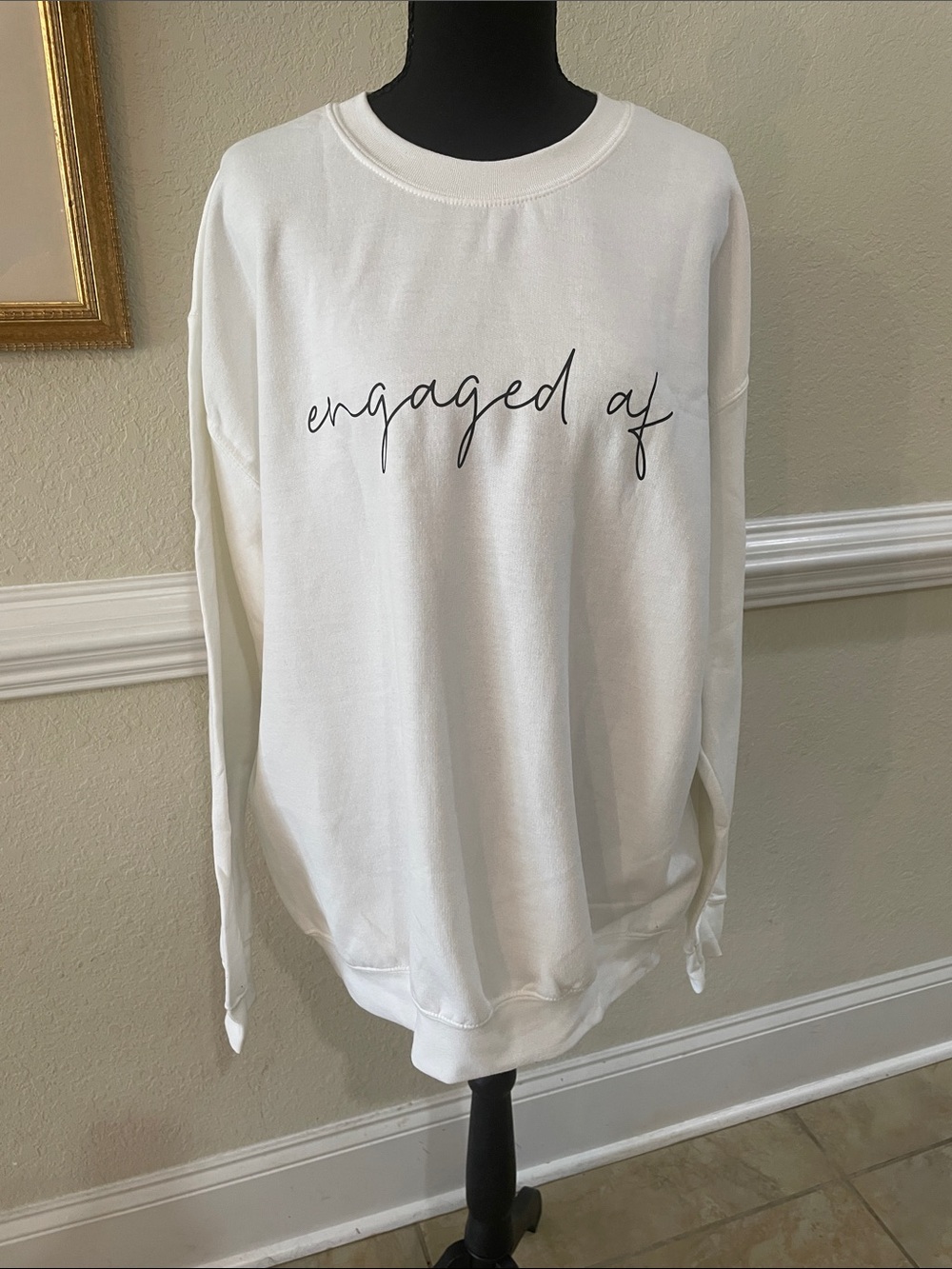 Engaged AF White Graphic Pullover Sweatshirt
